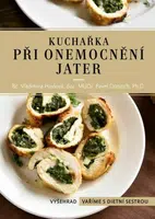 Kuchařka při onemocnění jater - Vladimíra Havlová, Pavel Drastich