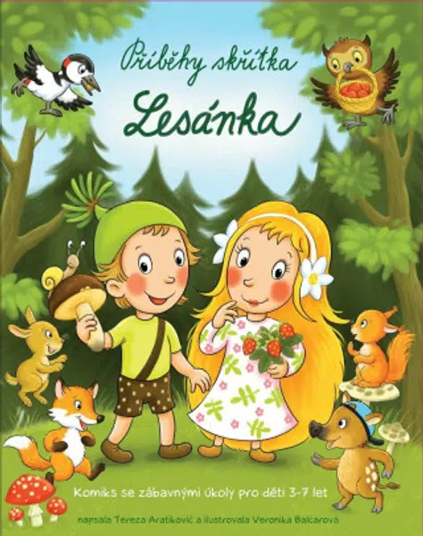 Příběhy skřítka Lesánka - Komiks se zábavnými úkoly pro děti 3-7 let - Tereza Aratikovic