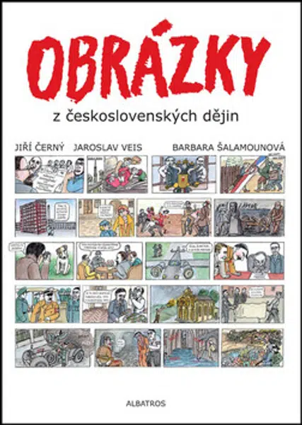 Obrázky z československých dějin - Jiří Černý, Jaroslav Veis