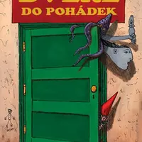 Dveře do pohádek - Ľubomír Feldek