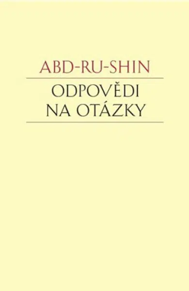 Odpovědi na otázky - Abd-ru-shin
