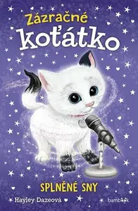 Zázračné koťátko - Splněné sny - Hayley Daze