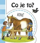 Co je to? Koně - Hana Mertová