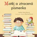 Čteme sami – Matěj a ztracená písmenka - Lenka Hoštičková - e-kniha