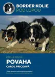 Border kolie pod lupou: kniha první - Povaha - Carol Priceová