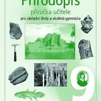Přírodopis 9 pro ZŠ a víceletá gymnázia - příručka učitele