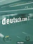 Deutsch.com 3: Arbeitsbuch mit Audio-CD zum AB - Anna Breitsameter