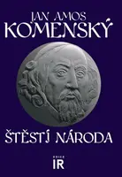Štěstí národa - Jan Ámos Komenský