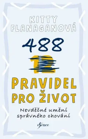 488 pravidel pro život - Kitty Flanaganová
