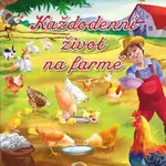 Každodenní život na farmě