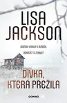 Dívka, která přežila  - Lisa Jackson