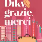 Díky, grazie, merci - Julien Sandrel