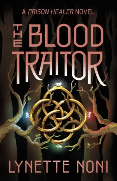The Blood Traitor - Lynette Noniová