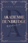 Akademie Dunbridge 2 - Kdokoliv - Sarah Sprinz