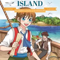 Manga Classics: Treasure Island - Robert Louis Stevenson