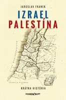 Izrael · Palestína - Jaroslav Franek - e-kniha