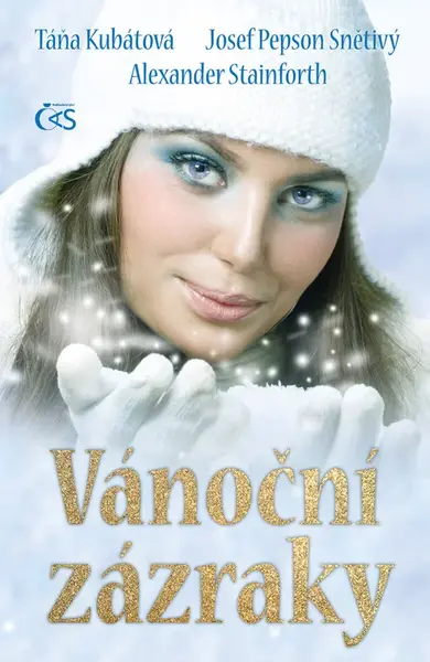 Vánoční zázraky - Alexander Stainforth, Josef Snětivý, Táňa Kubátová