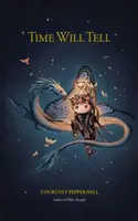 Time Will Tell - Courtney Peppernell