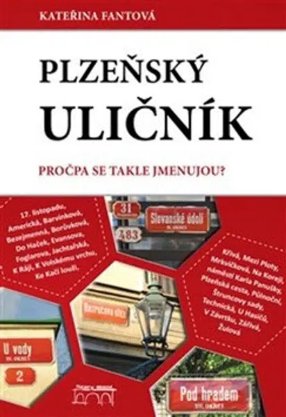 Plzeňský uličník - Kateřina Fantová