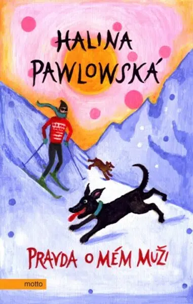 Pravda o mém muži - Halina Pawlowská - e-kniha