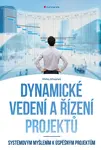 Dynamické vedení a řízení projektů - Mirko Křivánek