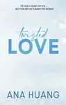 Twisted Love - Ana Huang