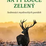 Na tý louce zelený - Aleš Dostál - e-kniha