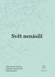 Svět nenásilí - Kashtan Miki