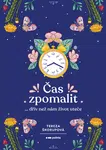 Čas zpomalit - Tereza Škorupová - e-kniha