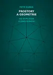 Prostory a geometrie - Petr Kůrka