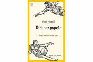 Řím bez papeže - Guido Morselli