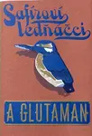 Safíroví ledňáčci a Glutaman - Bogdan Trojak, Jindřich Janíček