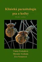Klinická parazitologie psa a kočky - Vlasta Svobodová, Miroslav Svoboda, Eva Vernerová