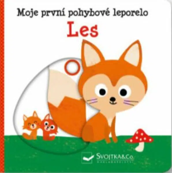 Moje první pohybové leporelo Les  Yao Kawamura - Yao Kawamura