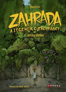 Zahrada a legenda o zachránci - Harnach