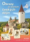 Obrazy ze starších českých dějin 4 - Josef Harna