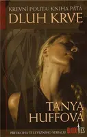 Dluh krve - Krevní pouta 5 - Tanya Huff