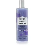 I Love Violet Dreams sprchový gél 350 ml