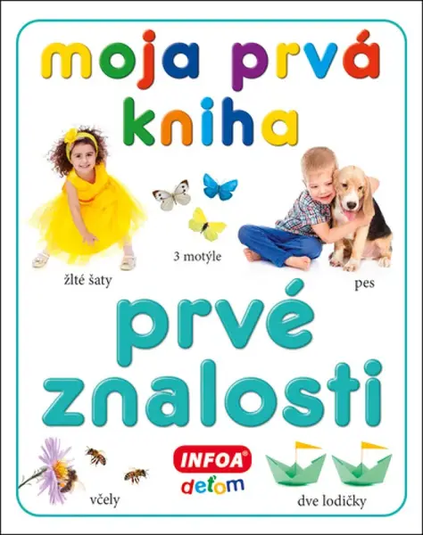 Moja prvá kniha Prvé znalosti
