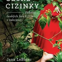 České cizinky (Defekt) - Jana LeBlanc