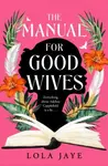 The Manual for Good Wives - Lola Jaye