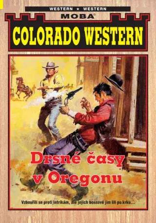 Drsné časy v Oregonu - John Kirby - e-kniha
