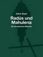 Radús und Mahulena - Julius Zeyer
