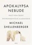 Apokalypsa nebude - Shellenberger Michael