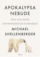 Apokalypsa nebude - Shellenberger Michael