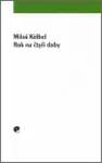 Rok na čtyři doby - Miloš Kolbel