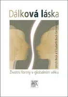 Dálková láska - Ulrich Beck, Elisabeth Beck-Gernsheim