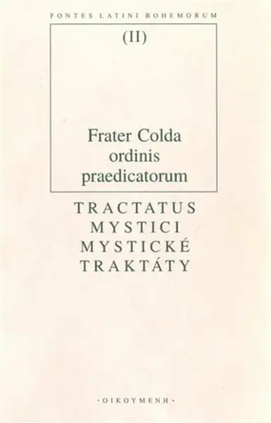 Tractatus mystici / Mystické traktáty - Colda