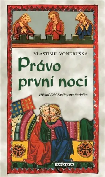 Právo první noci - Vlastimil Vondruška