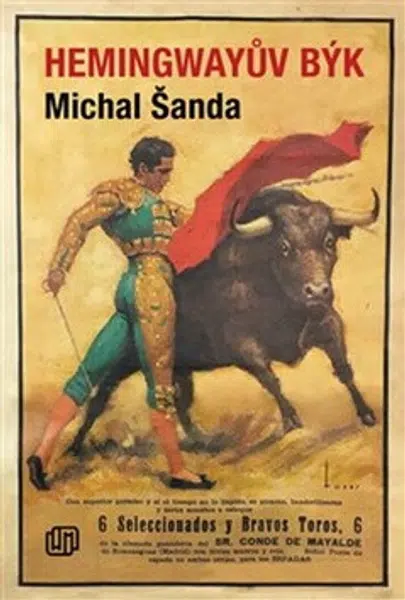 Hemingwayův býk - Michal Šanda